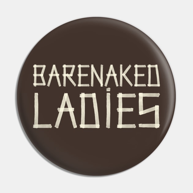 Barenaked Ladies - Paper Tape Pin by PAPER TYPE