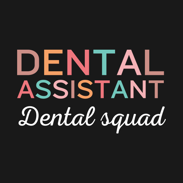 Dental squad Funny Retro Pediatric Dental Assistant Hygienist Office by Awesome Soft Tee