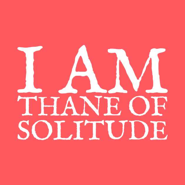 Thane of Solitude by snitts