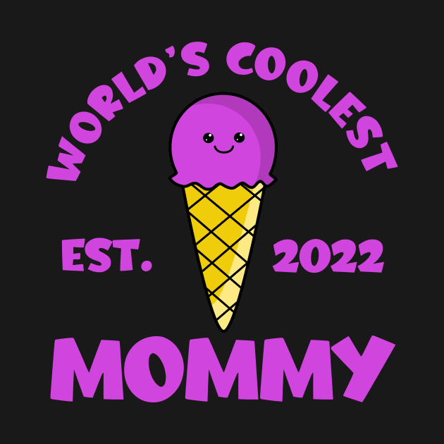 World's Coolest Mommy Est. 2022 Kawaii Ice Cream by KawaiinDoodle