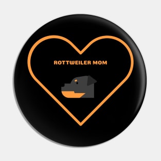 Rottweiler Mom Pin