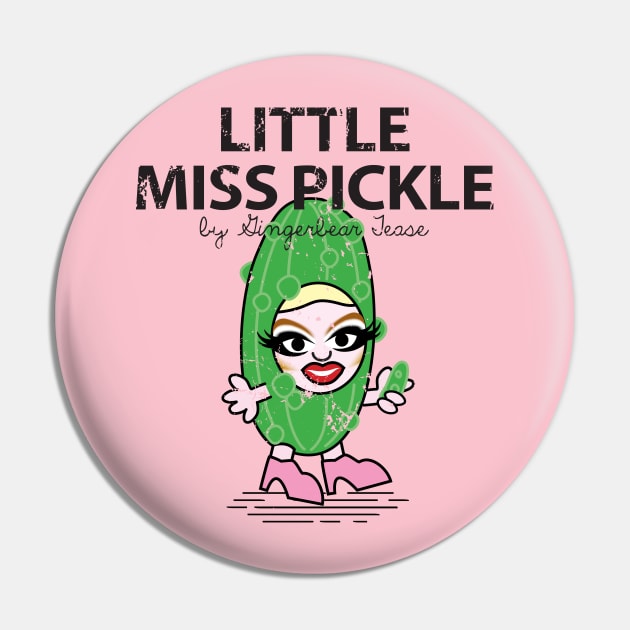 Little Miss Pickle Pin by GingerbearTease