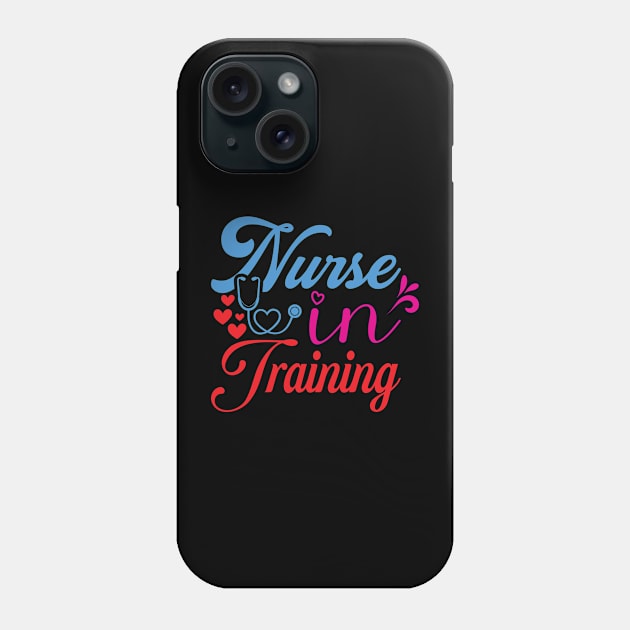 Nurse In Training Phone Case by coollooks