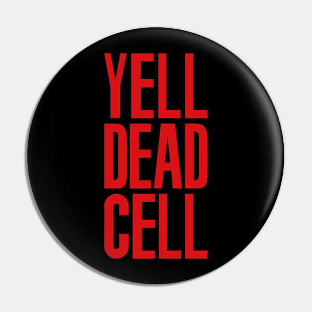 Yell Dead Cell (Metal Gear Solid 2 Sons Of Liberty Red) Pin by Good Shirts Good Store Good Times