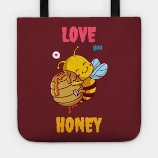 love you honey Tote