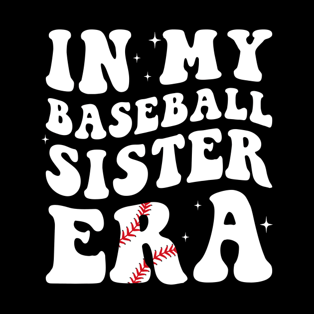 in my baseball sister era funny by unaffectedmoor