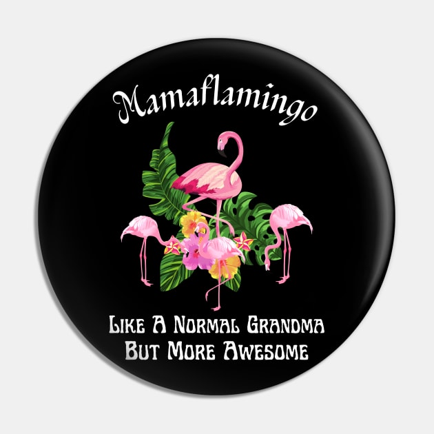 Mamaflamingo Like A Normal Grandma But More Awesome Pin by JustBeSatisfied