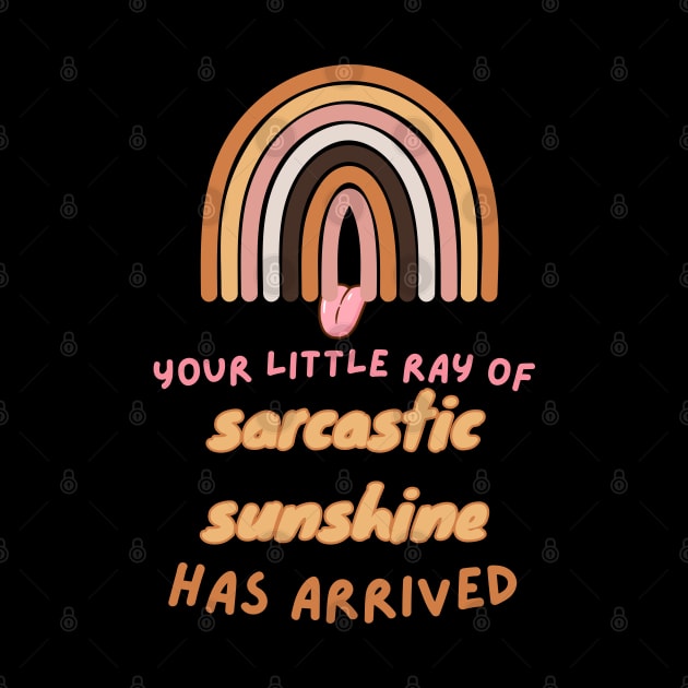 little ray of sarcastic sunshine by Love My..