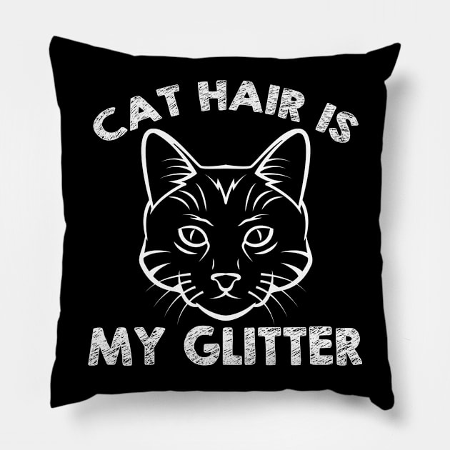 Cat Hair is my Glitter Funny Feline Pet Lover product Pillow by nikkidawn74