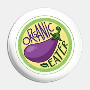 Organic Eater Pin