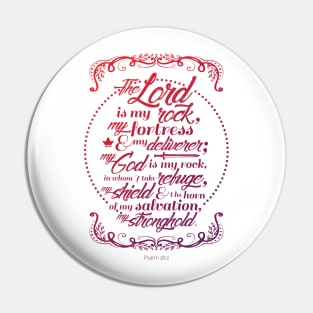 The Lord is My Rock - Psalm 18:2 (color) Pin