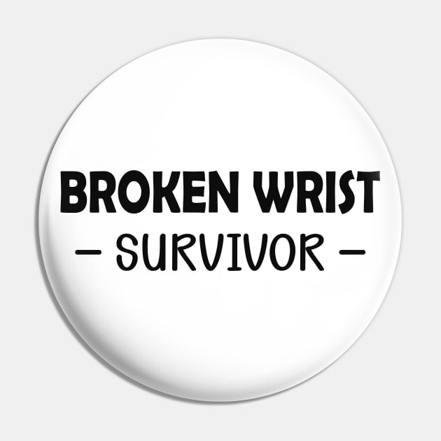 Broken wrist survivor Pin by KC Happy Shop