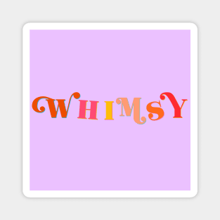 Whimsy Magnet