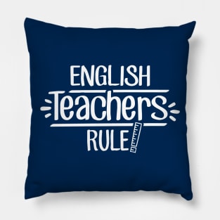 English Teachers Rule! Pillow