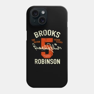 Brooks Robinson The Human Vacuum cleaner no.5 Phone Case