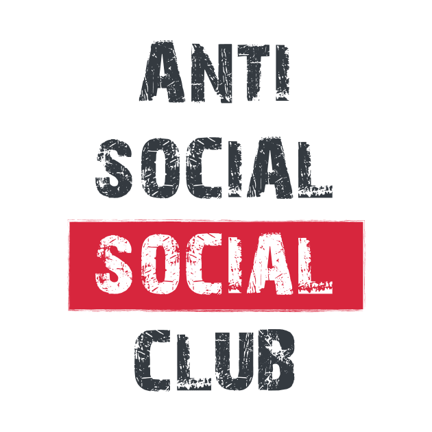 Anti Social Social Club by Hub Design