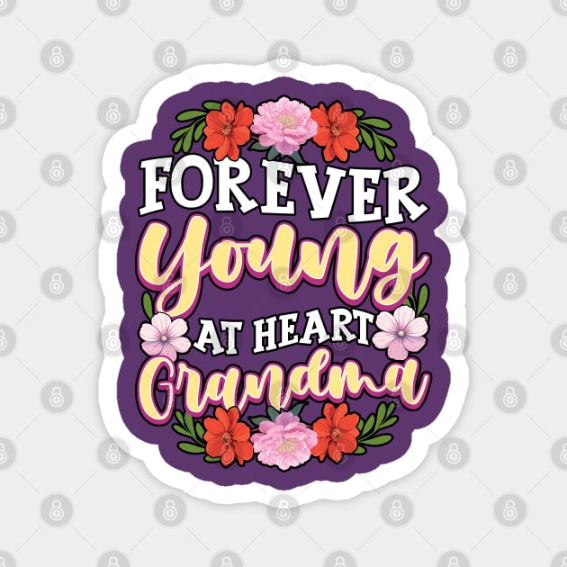 Forever Young at Heart Grandma Magnet by creative