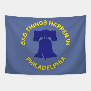 Bad Things Happen... (colors of Philly city flag) Tapestry