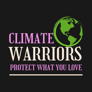 climate warriors T-Shirt