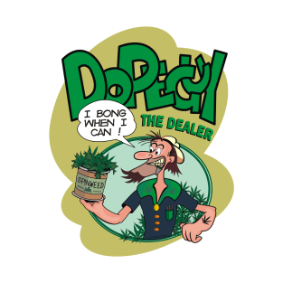 Dopeguy the Dealer T-Shirt