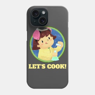 Let's cook Phone Case