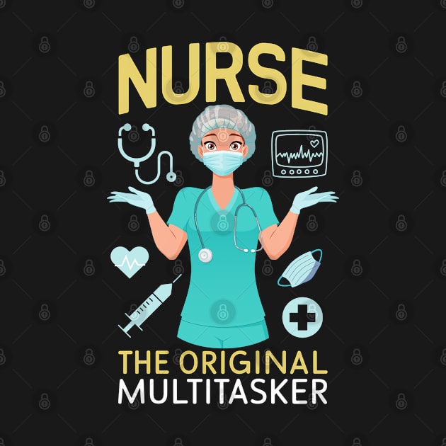 Nurse The Original Multitasker by NomiCrafts