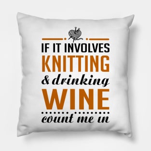 Knitting and Drinking Wine Pillow