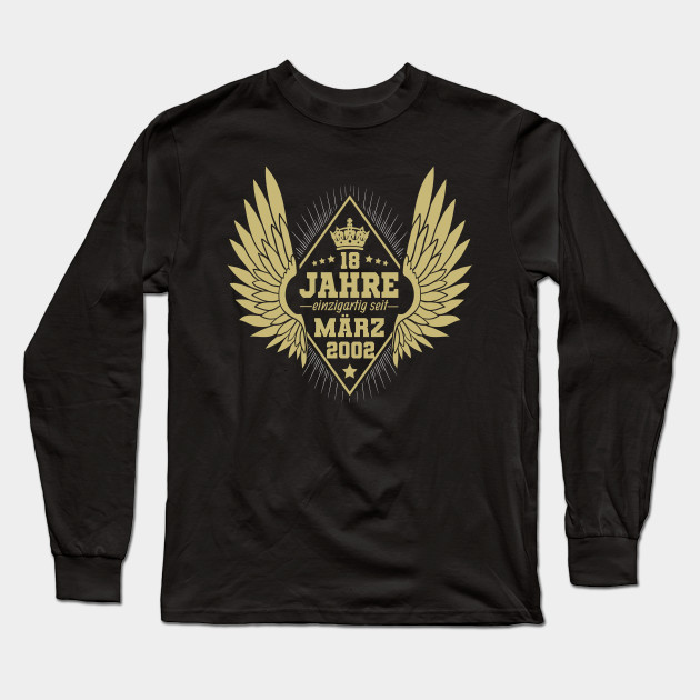 18 Geburtstag Marz 2002 Geschenk 18 Geburtstag Long Sleeve T