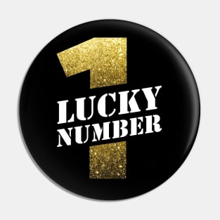 'Gold Lucky Number 1' Awesome Lucky Number Gift Pin