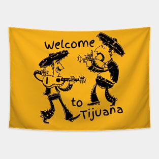 Tijuana Mexico Welcome Tapestry