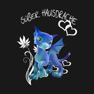 Süßer Hausdrache 2 T-Shirt