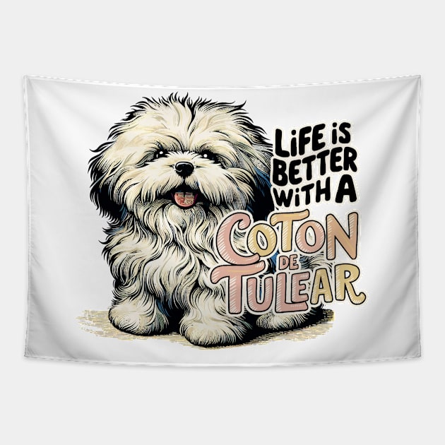 Life Is Better With a Coton De Tulear Tapestry by aswIDN