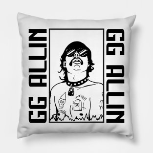 gg allin live fast gg Pillow