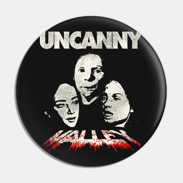 Uncanny Valley / HORROR MOVIE Mash-Up Pin by darklordpug