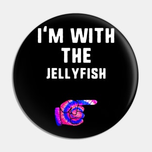 I'm With Jellyfish Ie Dye Halloween Matching Couple Costume Pin