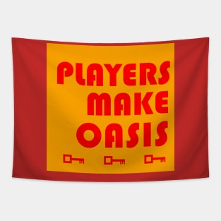 Players Make Oasis Tapestry