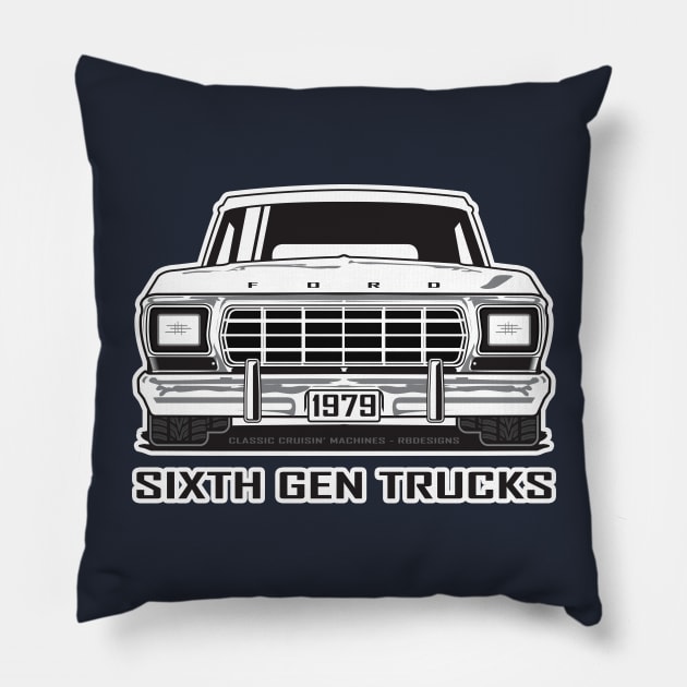 Sixth Gen Truck / Dentside 1973 - 1979 Pillow by RBDesigns