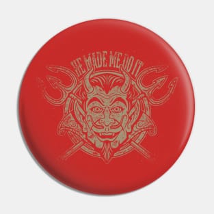 DEVIL ONE COLOR FOR DARK SHIRTS Pin