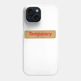 Pain Is Temporary Phone Case