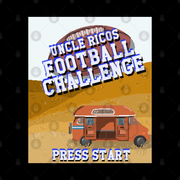 Uncle Ricos Football Challenge by wet_chicken_lip