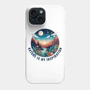 Nature is my inspiration Phone Case