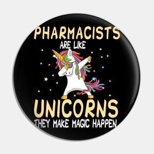 Pharmacists Are Like Unicorns They Make Magic Happen Pin