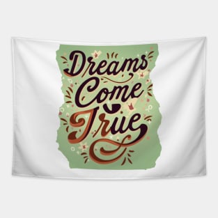 Dreams come True Tapestry