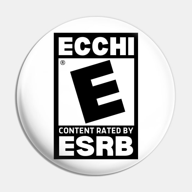 ECCHI Content Rating - Rated E Pin by cocorf