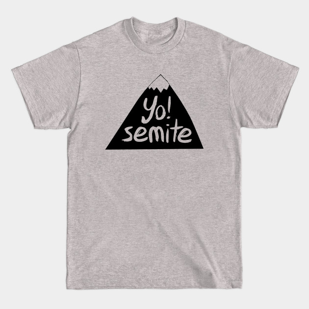 Discover Yo!semite - Yosemite - T-Shirt