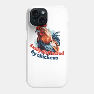 Easily Distracted by Chickens Phone Case