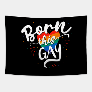 Born this Gay LGBT Pride Tapestry