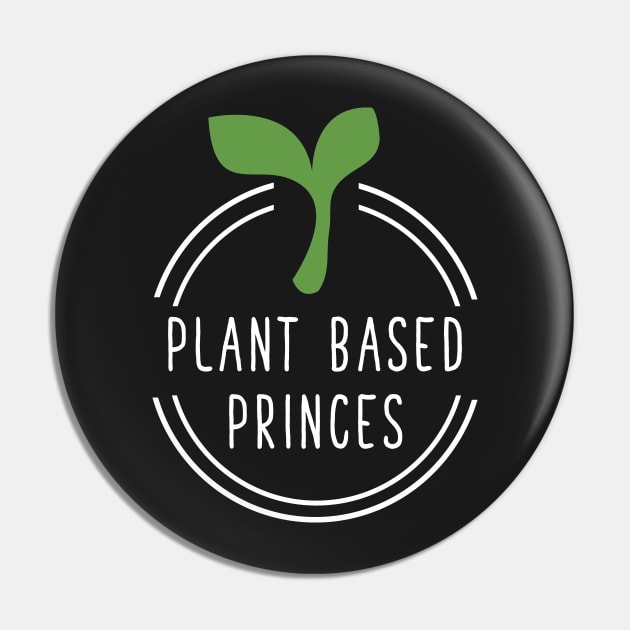 Plant based princess Pin by captainmood