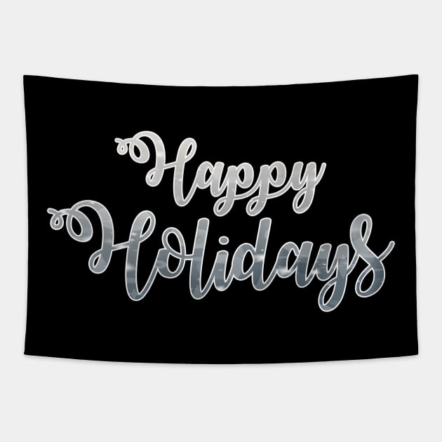 Happy Holidays Phrase in Silver Tapestry by bumblefuzzies