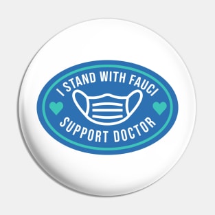 I Stand with Fauci Immunology Dr. Pin